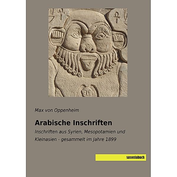 Arabische Inschriften, Max von Oppenheim