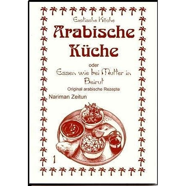 Arabische Küche, Nariman Zeitun