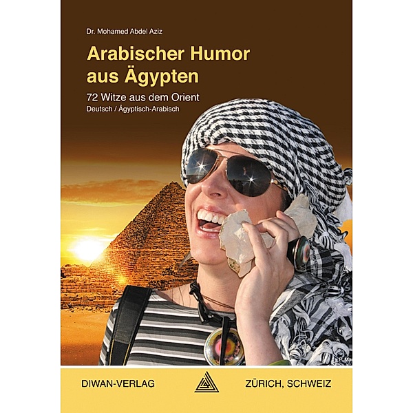 Arabischer Humor aus Ägypten, Ägyptisch-Arabisch, Abdel Aziz Mohamed