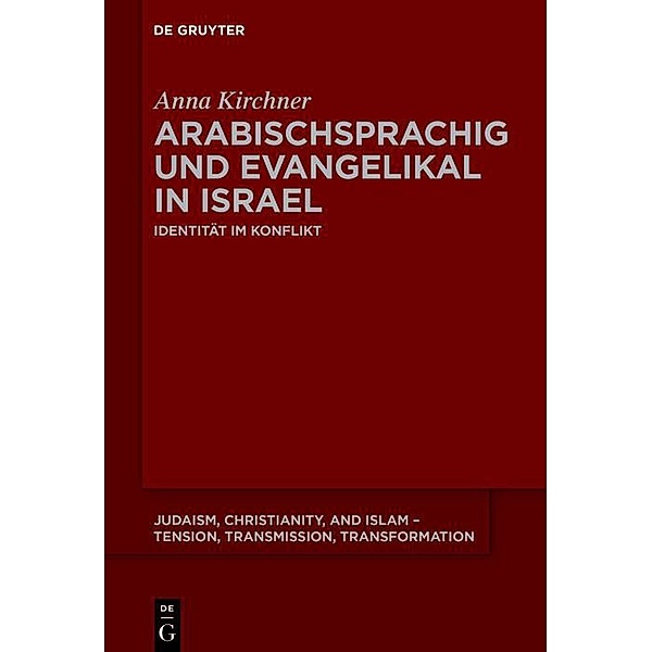 Arabischsprachig und evangelikal in Israel, Anna Kirchner