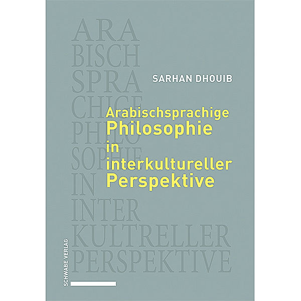 Arabischsprachige Philosophie in interkultureller Perspektive, Sarhan Dhouib