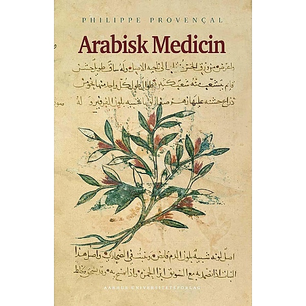 Arabisk medicin, Philippe Provencal