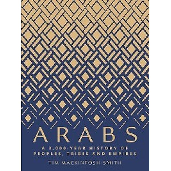 Arabs, Tim Mackintosh-Smith