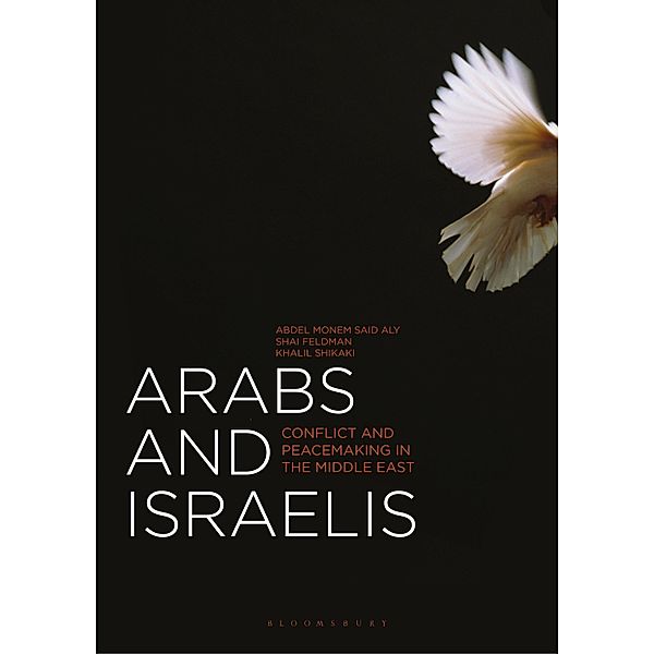 Arabs and Israelis, Abdel Monem Said Aly, Shai Feldman, Khalil Shikaki