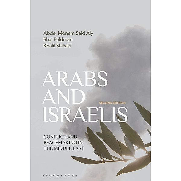 Arabs and Israelis, Abdel Monem Said Aly, Shai Feldman, Khalil Shikaki