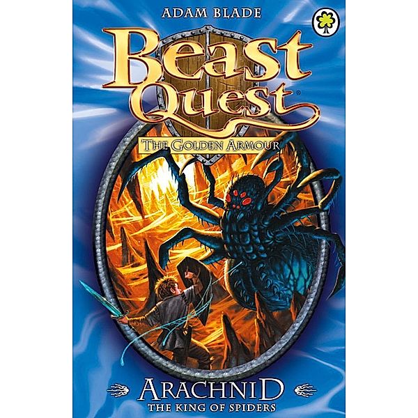 Arachnid the King of Spiders / Beast Quest Bd.11, Adam Blade