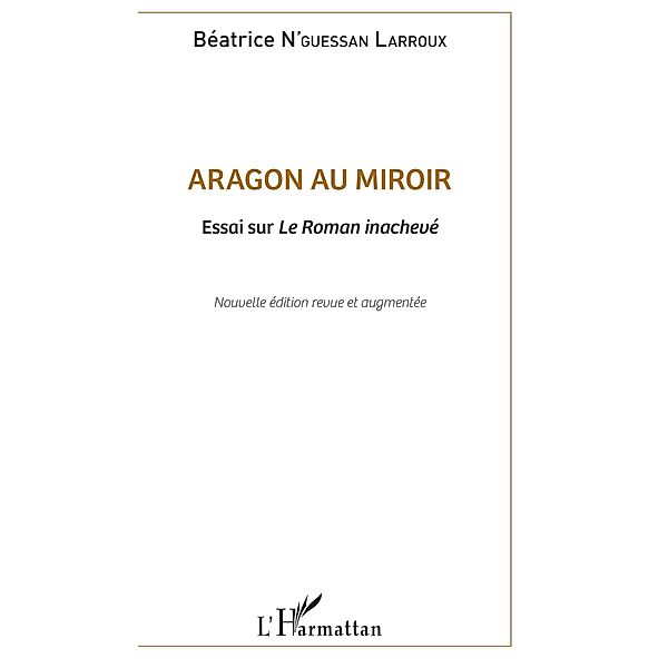Aragon au miroir, N'Guessan Larroux Beatrice N'Guessan Larroux