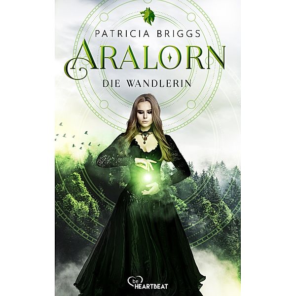 Aralorn - Die Wandlerin / Die fantastische Welt von Sianim Bd.1, Patricia Briggs