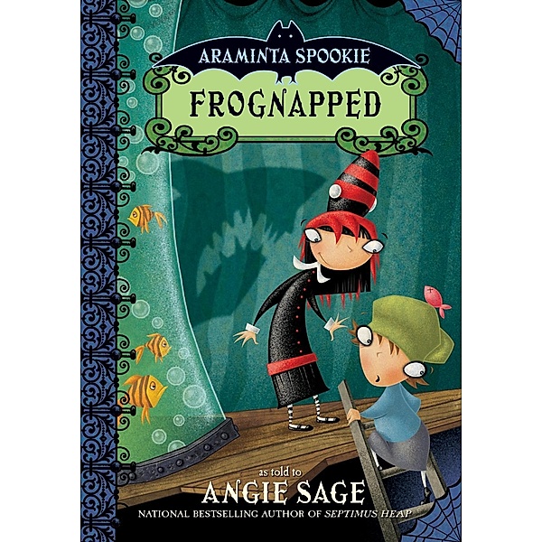 Araminta Spookie 3: Frognapped / Araminta Spookie Bd.3, Angie Sage