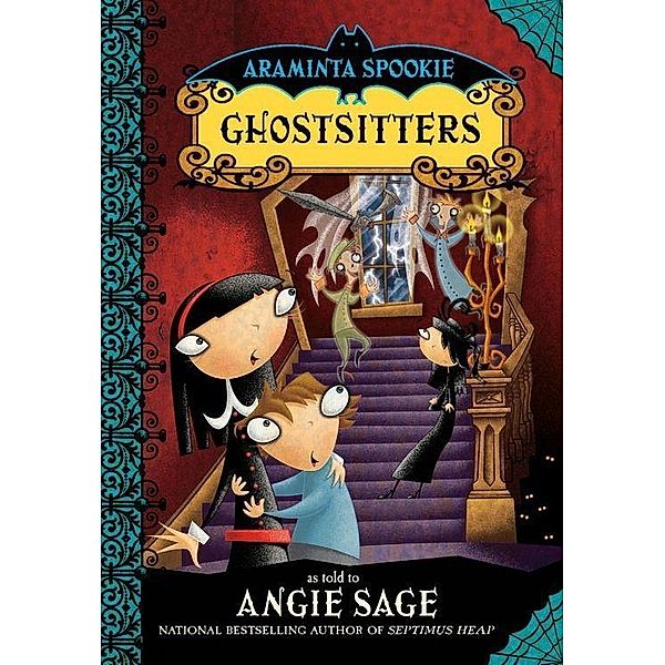 Araminta Spookie 5: Ghostsitters / Araminta Spookie Bd.5, Angie Sage