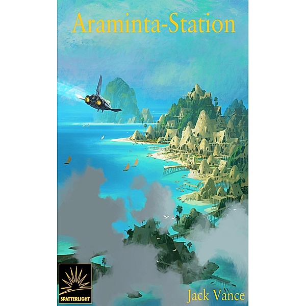 Araminta-Station, Jack Vance