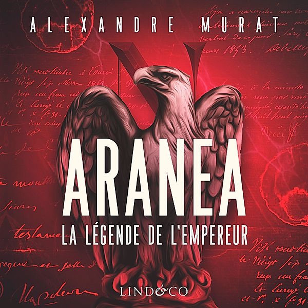 Aranea : La légende de l'Empereur, Alexandre Murat