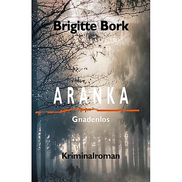ARANKA, Brigitte Bork