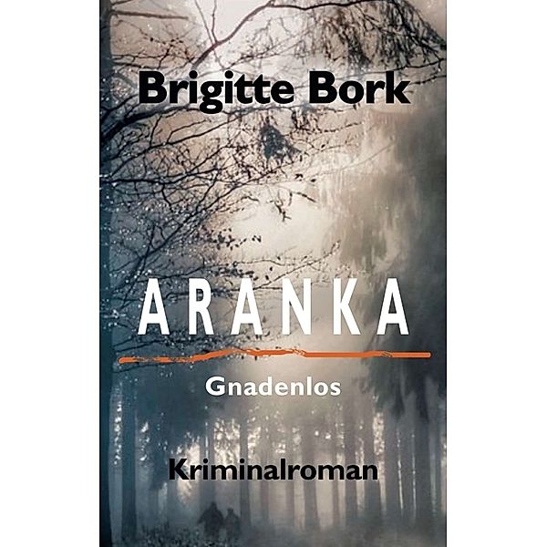 ARANKA, Brigitte Bork