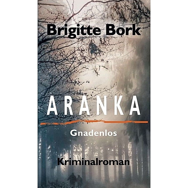 ARANKA, Brigitte Bork