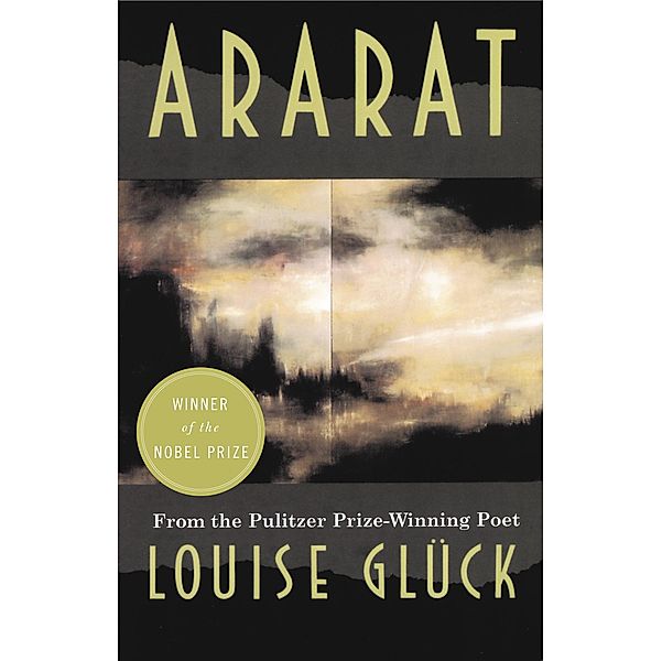 Ararat, Louise Gluck