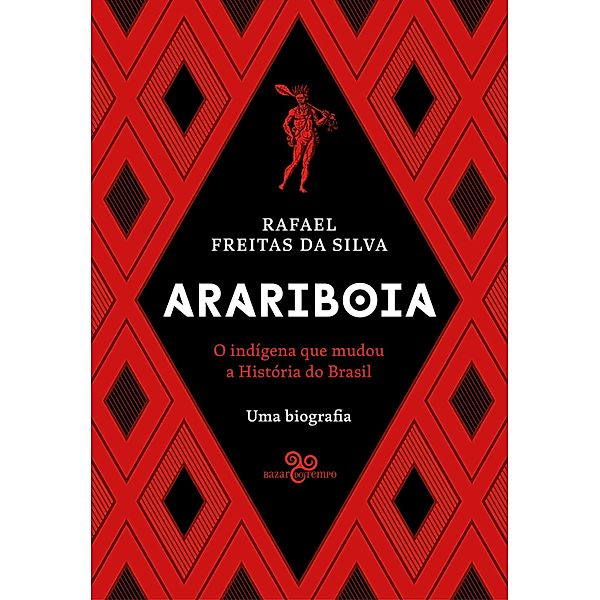Arariboia, Rafael Freitas da Silva
