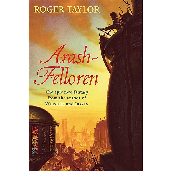 Arash-Felloren, Roger Taylor