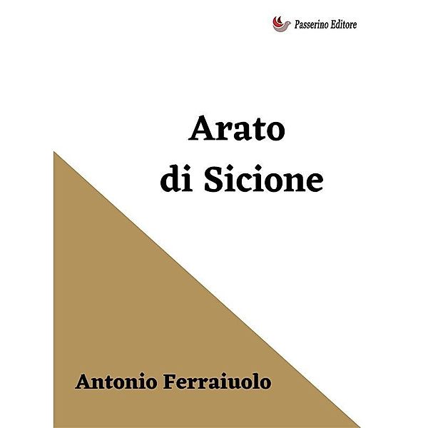 Arato di Sicione, Antonio Ferraiuolo