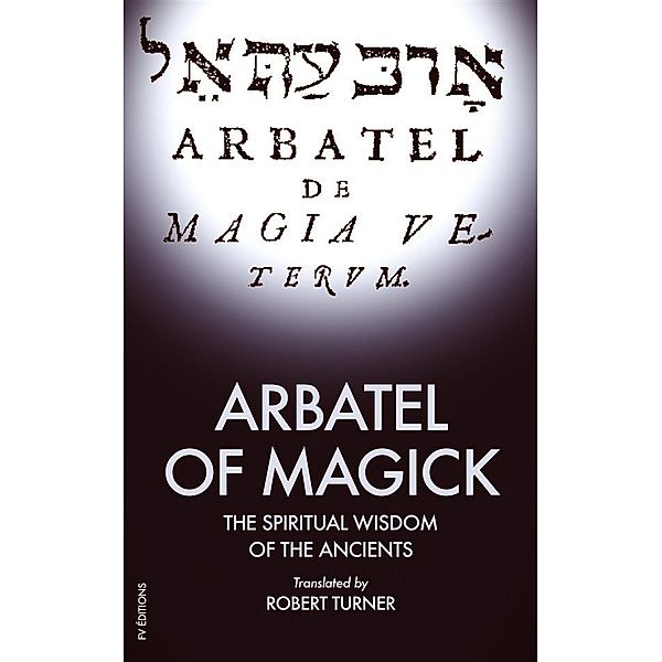 Arbatel of Magick, Robert Turner