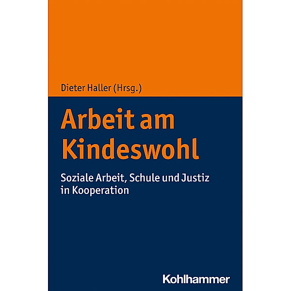 Arbeit am Kindeswohl