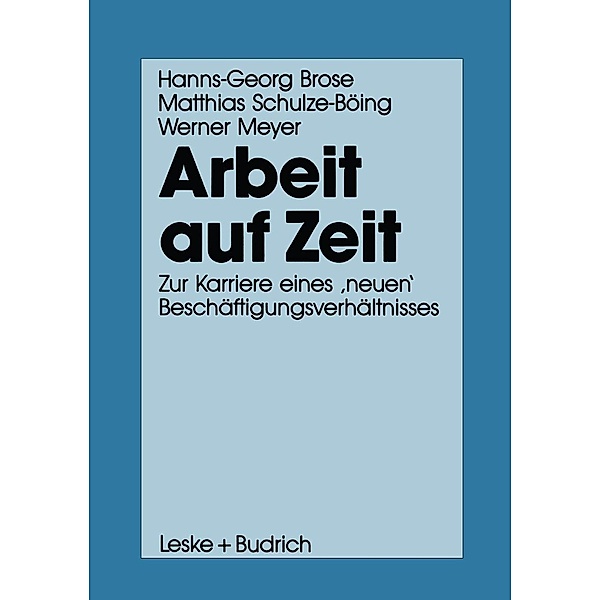 Arbeit auf Zeit, Hanns-Georg Brose, Matthias Schulze-Böing, Werner Meyer
