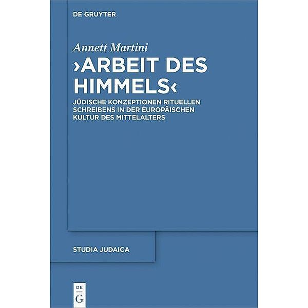 >Arbeit des Himmels< / Studia Judaica Bd.115, Annett Martini