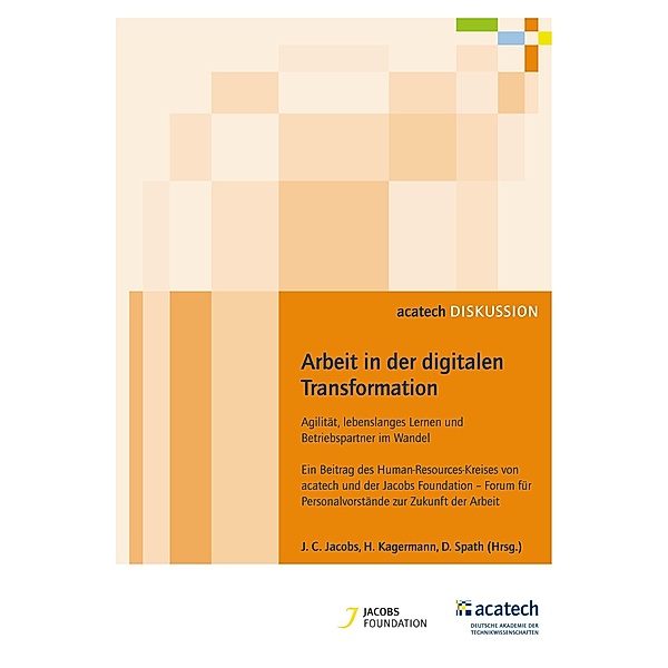 Arbeit in der digitalen Transformation / utzverlag, Joh. Christian Jacobs, Henning Kagermann
