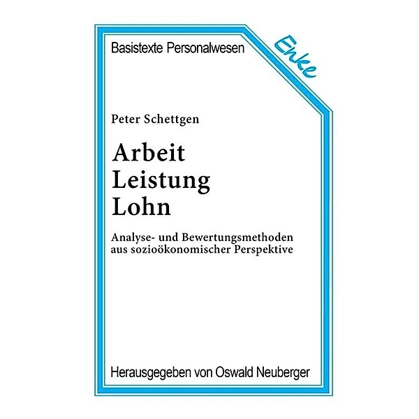 Arbeit, Leistung, Lohn, Peter Schettgen
