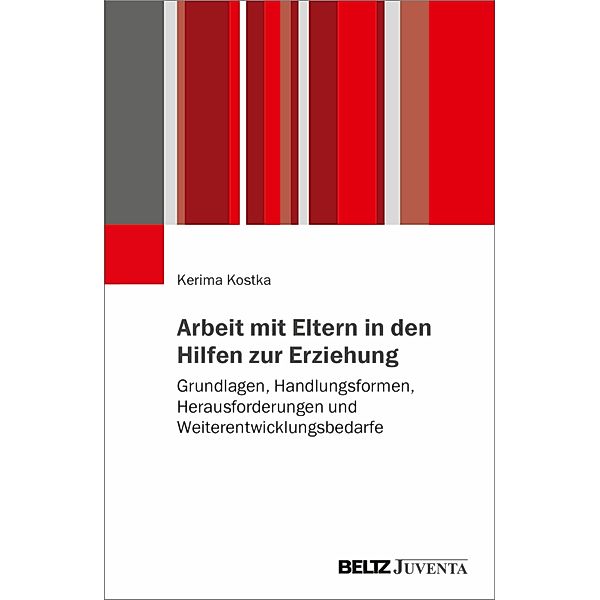 Arbeit mit Eltern in den Hilfen zur Erziehung, Kerima Kostka