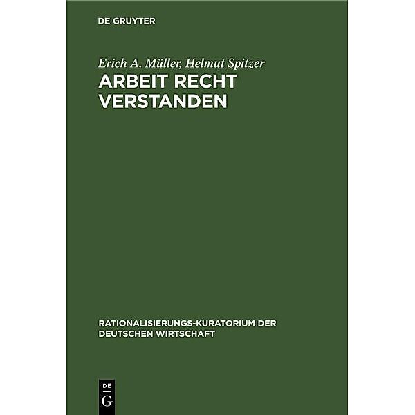 Arbeit recht verstanden / Jahrbuch des Dokumentationsarchivs des österreichischen Widerstandes, Erich A. Müller, Helmut Spitzer