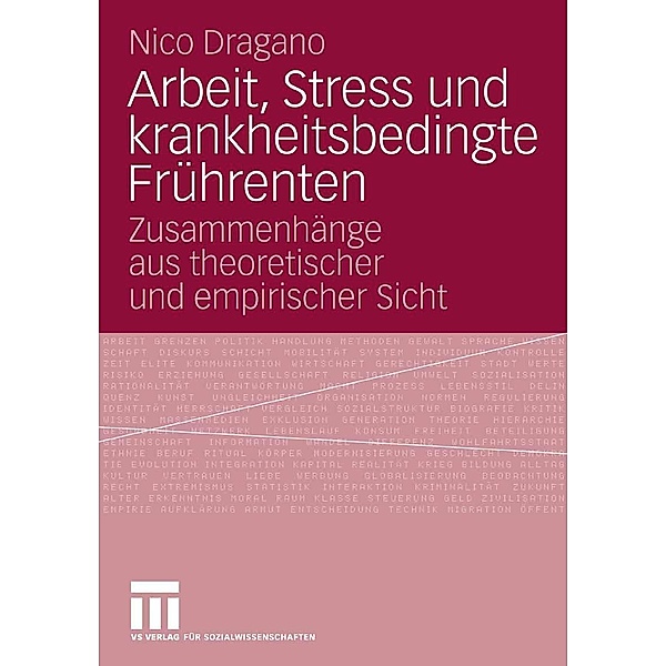 Arbeit, Stress und krankheitsbedingte Frührenten, Nico Dragano