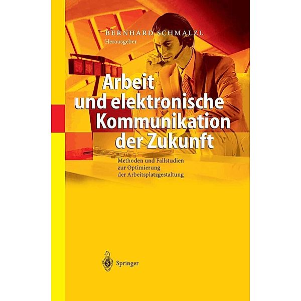 Arbeit und elektronische Kommunikation der Zukunft