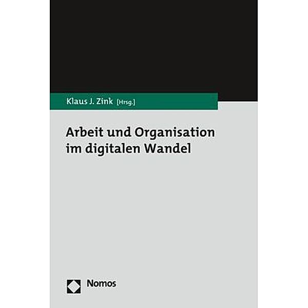 Arbeit und Organisation im digitalen Wandel