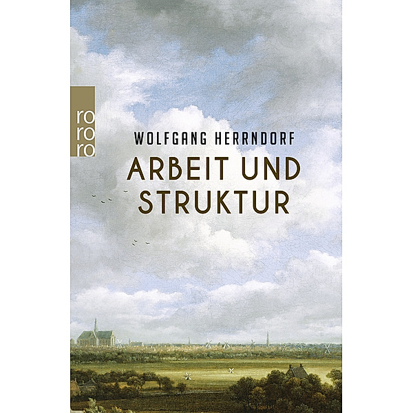 Arbeit und Struktur, Wolfgang Herrndorf