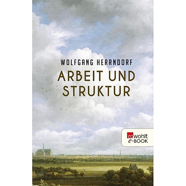 Arbeit und Struktur, Wolfgang Herrndorf