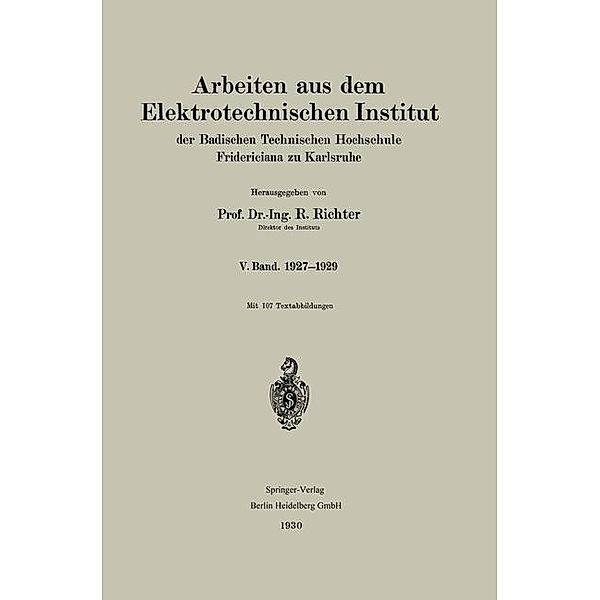 Arbeiten aus dem Elektrotechnischen Institut der Badischen Technischen Hochschule Fridericiana zu Karlsruhe, R. Richter