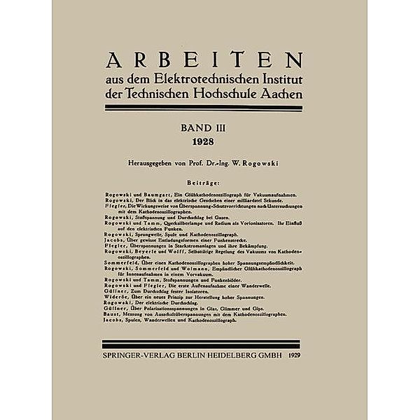 Arbeiten aus dem Elektrotechnischen Institut der Technischen Hochschule Aachen, W. Rogowski