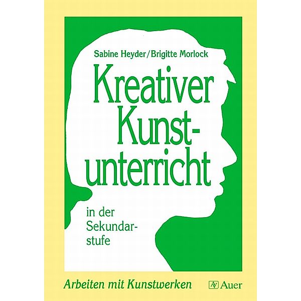 Arbeiten mit Kunstwerken, Sabine Heyder, Brigitte Morlock