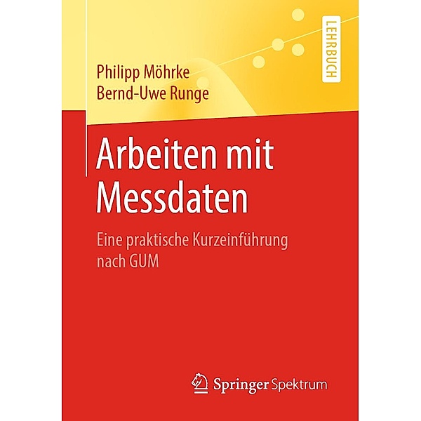Arbeiten mit Messdaten, Philipp Möhrke, Bernd-Uwe Runge