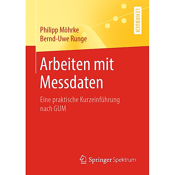 Arbeiten mit Messdaten, Philipp Möhrke, Bernd-Uwe Runge