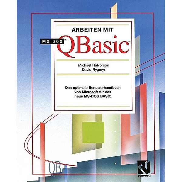 Arbeiten mit MS-DOS QBasic, Michael Halvorson, David Rygmyr