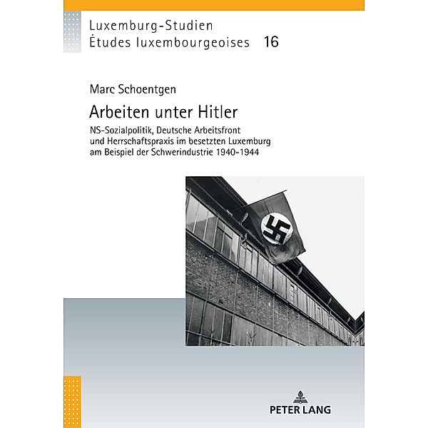 Arbeiten unter Hitler, Schoentgen Marc Schoentgen
