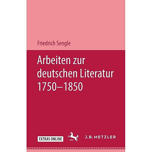 Arbeiten zur deutschen Literatur 1750-1850, Friedrich Sengle