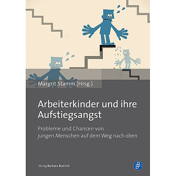 Arbeiterkinder und ihre Aufstiegsangst