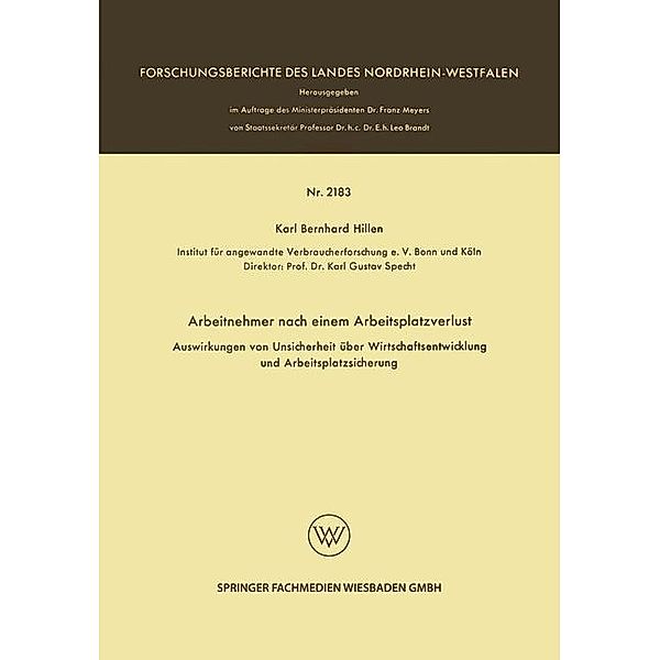 Arbeitnehmer nach einem Arbeitsplatzverlust / Forschungsberichte des Landes Nordrhein-Westfalen, Karl Bernhard Hillen