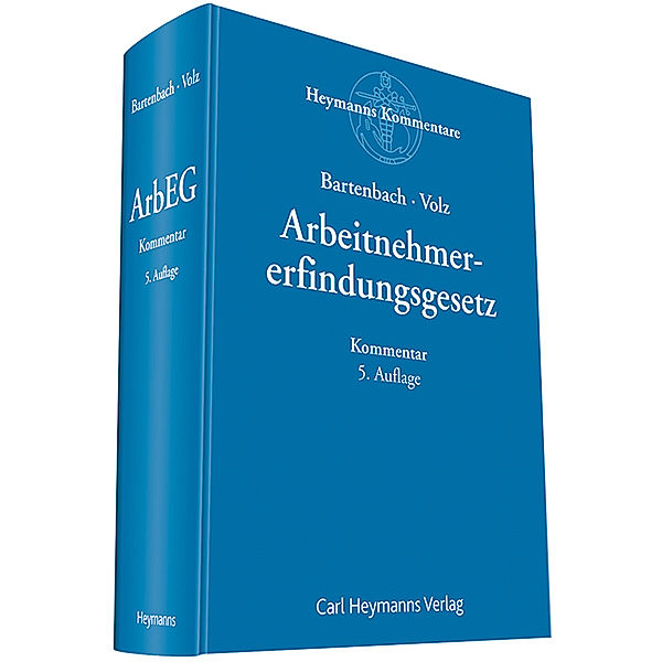 Arbeitnehmererfindungsgesetz ArbEG, Kommentar, Kurt Bartenbach, Franz-Eugen Volz