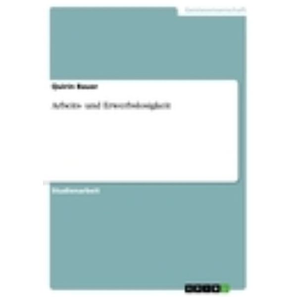 Arbeits- und Erwerbslosigkeit, Quirin Bauer