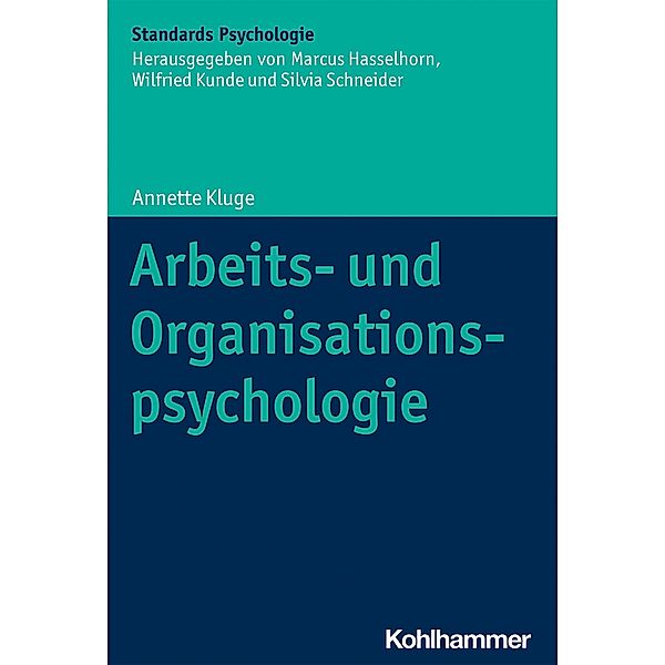 Arbeits- und Organisationspsychologie, Annette Kluge