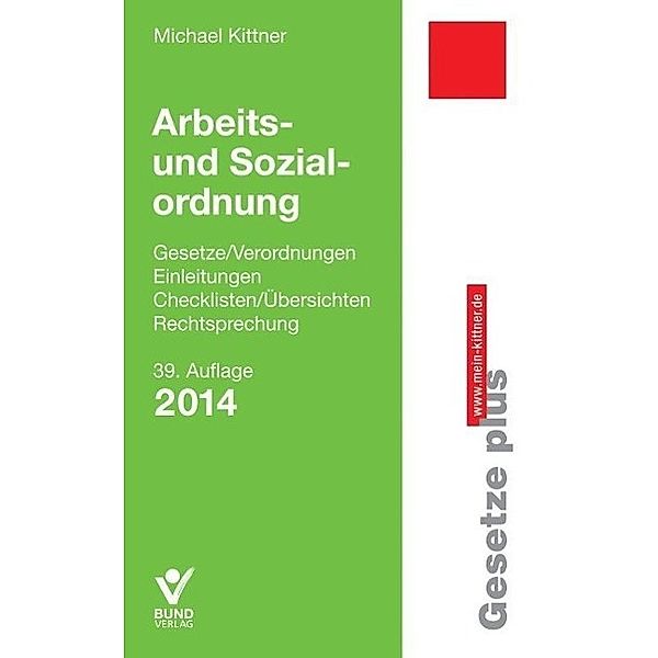 Arbeits- und Sozialordnung, Michael Kittner
